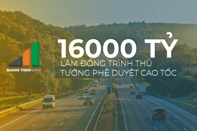 Lâm Đồng trình thủ tướng phê duyệt cao tốc 16000tỷ đồng